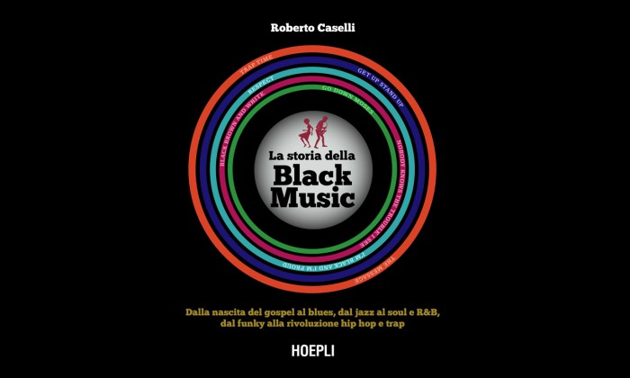 Presentazione del libro “La storia della Black Music” di Roberto Caselli